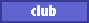 club