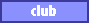 club